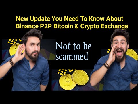 P2P Binance - New Update You Need To Know About Binance P2P Bitcoin & Crypto Exchange  #p2pbinance