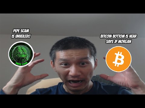 Crypto Scam PEPE Unveiled!! Bitcoin bottom is near says JP Morgan