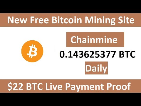 Chainmine $22 Live Payment Proof Free Bitcoin Mining Website 2023 Free Cloud Mining Website 2023