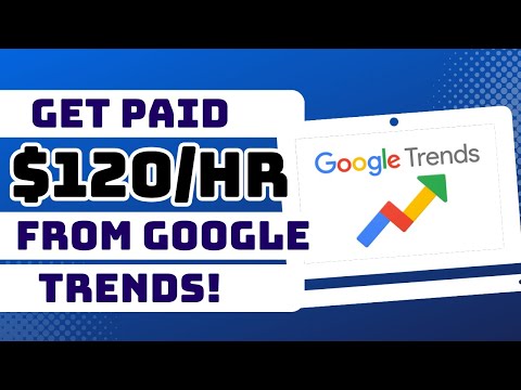 GET PAID $120 PER HOUR With Google Trends Hack! | Make Money Online 2023