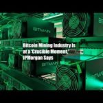 img_103150_bitcoin-mining-industry-is-at-a-crucible-moment-jpmorgan-says.jpg