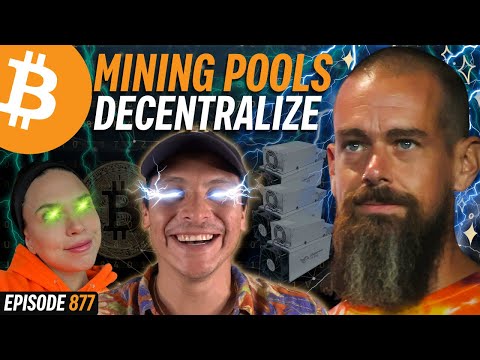 BREAKTHROUGH: Bitcoin Mining is NOW Fully Decentralized | EP 877