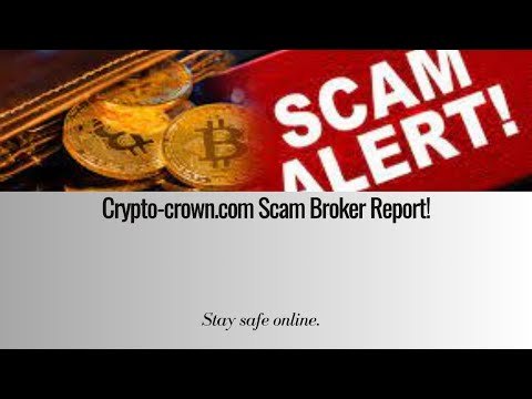 Is Crypto-crown.com Legit? : Scam Broker Report!!!