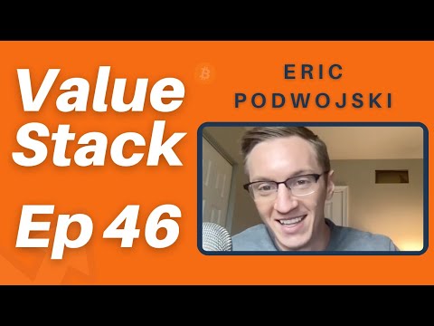 How to get a Bitcoin Job with Eric Podwojski | Value Stack 46