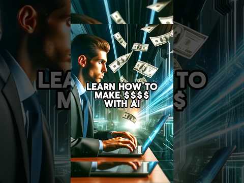 Learn How To Make $$$ With AI #ai #shortsfeed #howto #learn #teaching #makemoneyonline #ytshorts