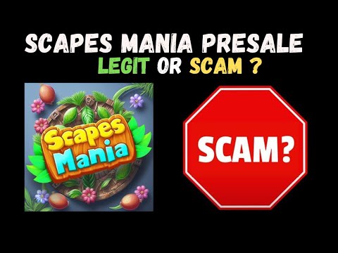 SCAPES MANIA PRESALE  COIN CRYPTO SCAM UPDATE NEWS LEGIT