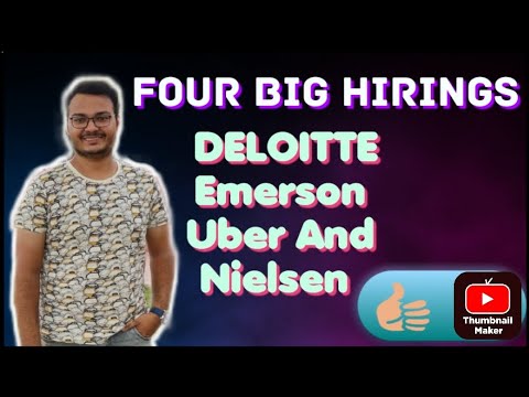 Four Big HIRINGS || Deloitte , Emerson, uber and Nielsen HIRING || Apply Asap