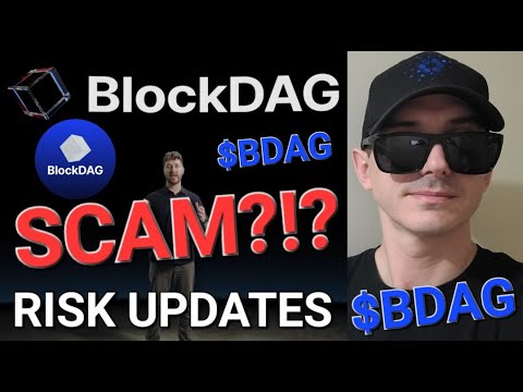 $BDAG - BLOCKDAG POTENTIAL SCAM UPDATE - CRYPTO COIN BLOCK DAG MINING EXPOSED BDAG RISKS PRESALE ICO