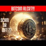 img_113051_bitcoin-scam-or-gift-question-answered.jpg