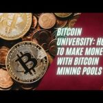 img_113603_bitcoin-university-how-to-make-money-with-bitcoin-mining-pools.jpg