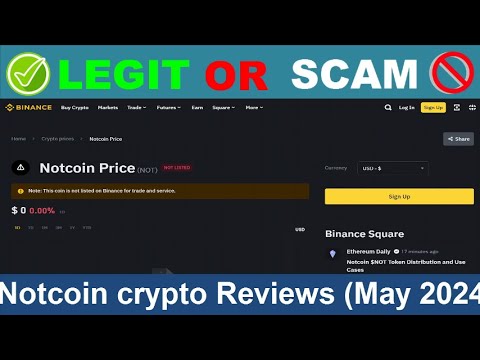 Notcoin crypto Reviews ( May 2024)Beware of Scam! Watch Now!