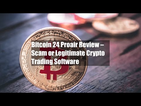 Bitcoin 24 Proair Review – Scam or Legitimate Crypto Trading Software