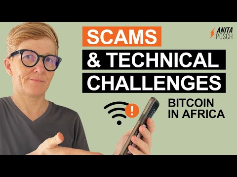 How Are Scams and Technical Challenges Affecting Bitcoin In Africa?