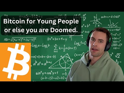 Bitcoin for Young People: or else you are doomed