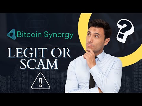 Bitcoin Synergy Review: Is Bitcoin Synergy Legit Or Scam?