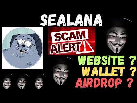 SEALANA PRESALE AIRDROP COIN CRYPTO SCAM UPDATE NEWS LEGIT PRICE WEBSITE AIRDROP CLAIMING LAUNCH