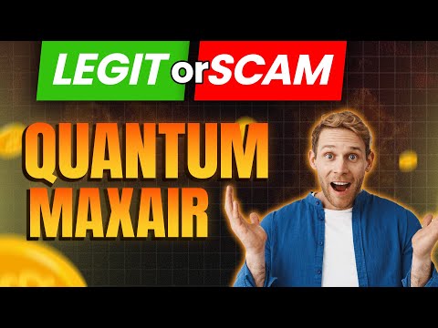 Quantum Maxair Platform SCAM Exposed By Crypto Trading Experts (⛔Legit OR SCAM⛔)