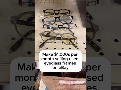 Make Money Online Selling Used Glasses On Ebay  #fulltimereseller #reselling #ebayreseller