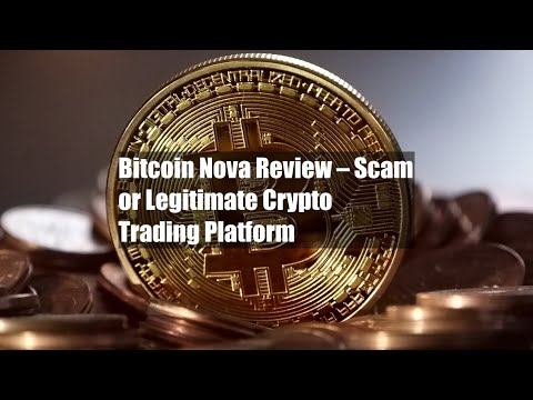 Bitcoin Nova Review – Scam or Legitimate Crypto Trading Platform