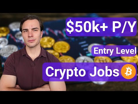 7 Entry Level Jobs in Crypto