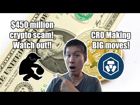 New $460 Million Crypto Scam! WATCH OUT!! CRO making HUGE MOVES!! Time to buy?