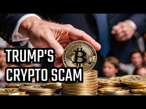 Crypto is Donald Trump's Latest Scam