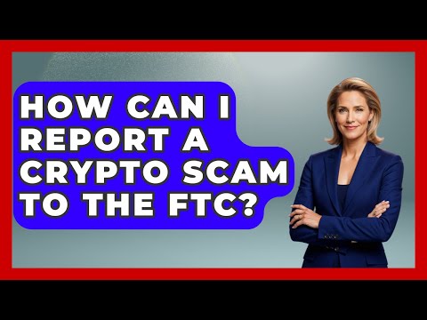 How Can I Report a Crypto Scam to the FTC? - CryptoBasics360.com