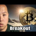 img_122562_why-bitcoin-39-s-recent-breakout-is-only-the-beginning.jpg