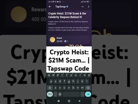 Crypto Heist: $21M Scam & the Celebrity Stepson Behind It. | Tapswap Code #crypto #tapswapcode