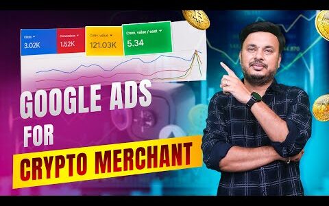 How to Use Google Ads for Crypto Merchants | Increase Sales & Visibility!