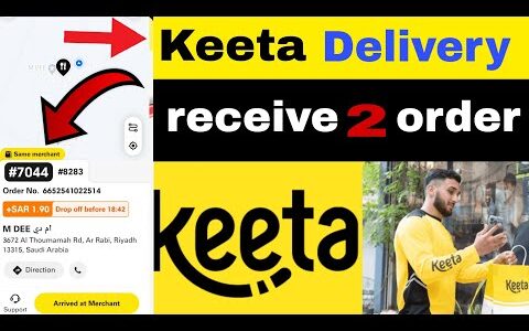 Keeta delivery ksa receive 2 orders some merchant urdu Hindi