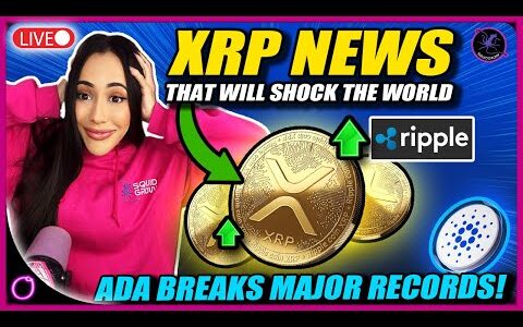 XRP News That Will SHOCK The World (ADA breaks major records!)