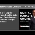 img_124400_278-24-capital-markets-quickie-jobs-report-tech-records-and-bitcoin-s-surge-continues.jpg