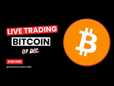 Crypto Trading LIVE: BTC Live Trading Bitcoin Price Predictions | 07 DEC #crypto #bitcoin #btc