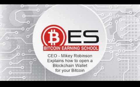 Bitcoin Earning School Founder and  CEO Explains How to open a Blockchain Wallet