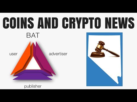 Coins and Crypto News: B.A.T. Now On Bittrex; Nevada Protects Bitcoin Investors