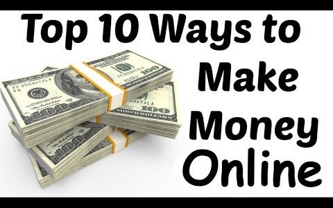 Top 10 Ways to Make Money Online