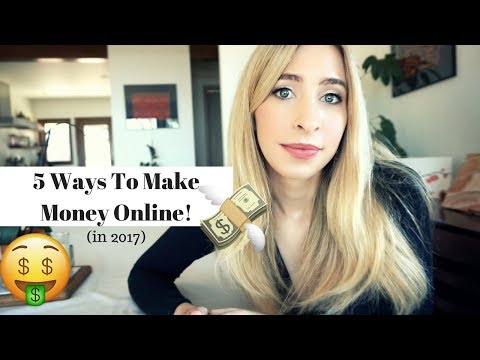 5 Ways To Make Money Online In 2017