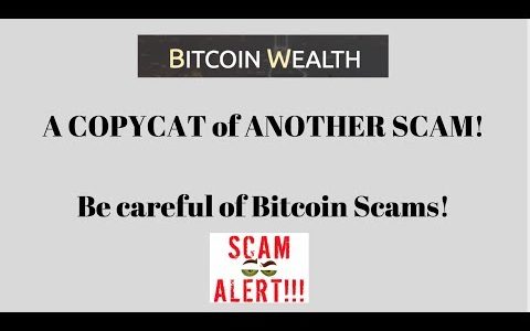 Bitcoin Wealth – Avoid THIS!  It’s a Complete Scam!