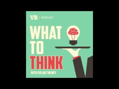 VentureBeat's What to Think Podcast: Episode 41