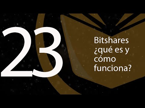 23. Bitshares ¿qué es y cómo funciona? (BTCenEspañol)