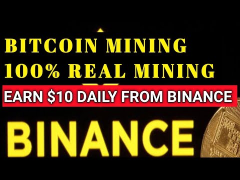 100% Real Bitcoin Cloud Mining  Binance Bitcoin Mining Feature  Cloud Mining