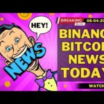 img_93693_crypto-news-today-binance-market-update-08-4-2023-bitcoin-news-today.jpg