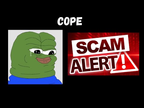 COPE TOKEN COIN CRYPTO SCAM ALERT ! BE CAREFUL !! PEPE