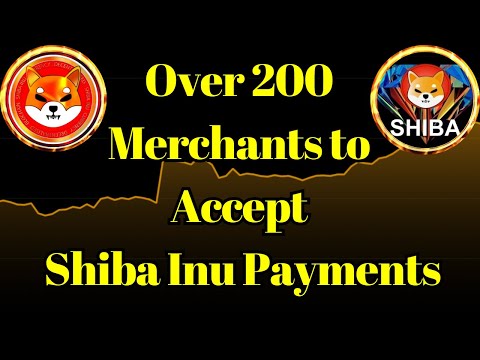 Breaking Crypto News | Over 200 Merchants to Accept Shiba Inu Payments