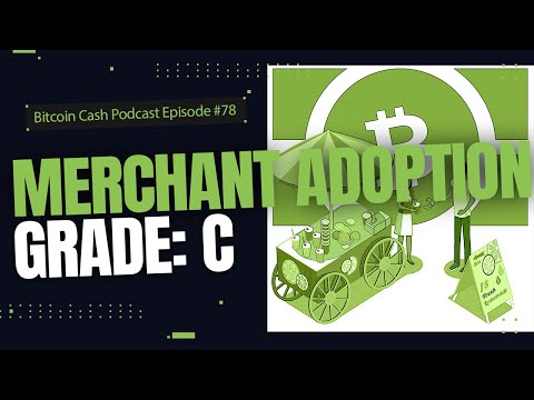 Merchant Adoption Grade: C