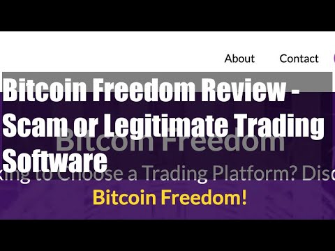 Bitcoin Freedom Review - Scam or Legitimate Trading Software