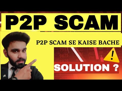 CRYPTO P2P SCAM | p2p scam se kaise bache | WHAT IS THE SOLUTION ? Binance p2p scam hindi/urdu