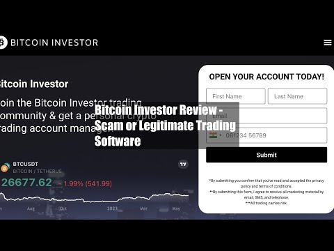 Bitcoin Investor Review - Scam or Legitimate Trading Software