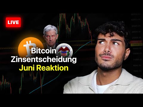 Bitcoin & FED Juni Zinsentscheidung - Meine Reaktion!